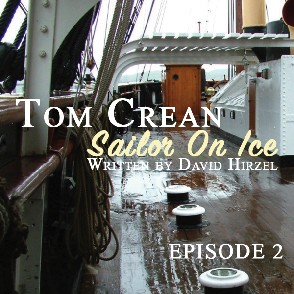 Tom Crean Sailor On Ice Episode 2