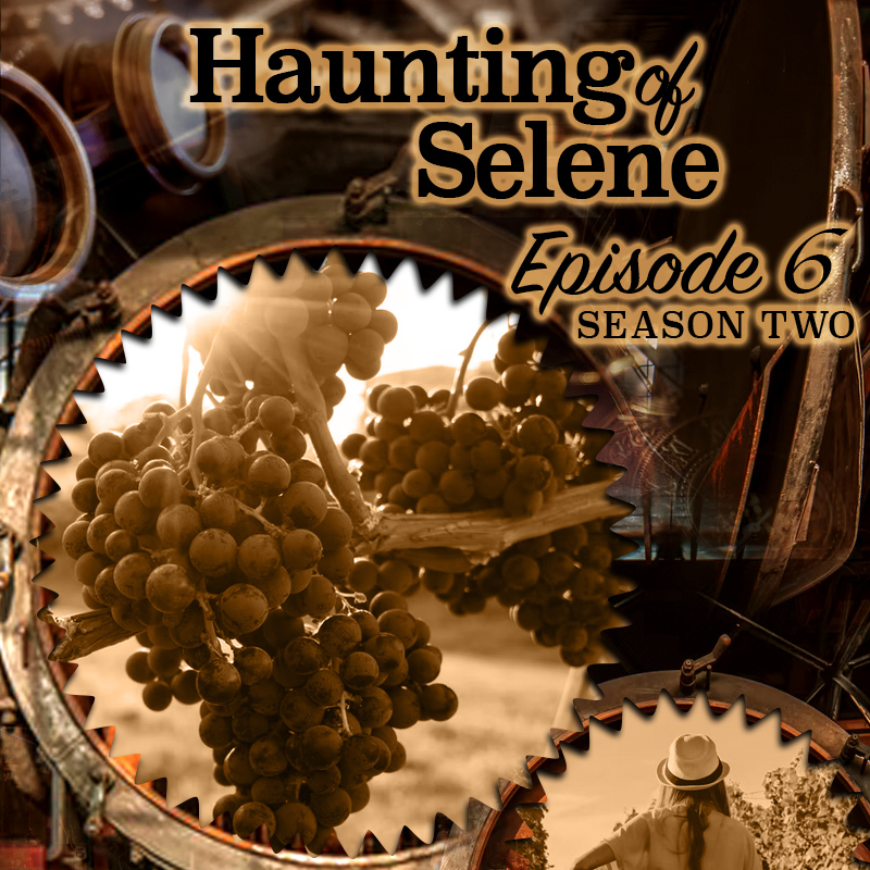 Haunting of Selene – Season 2 – Episode 6